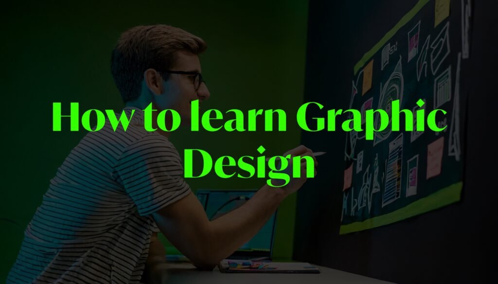 How to learn Graphic Design